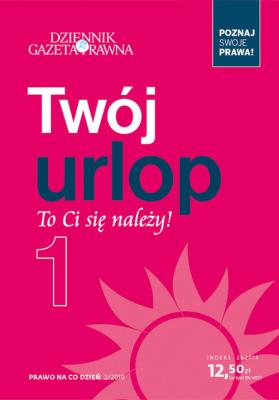 Twój urlop To Ci się należy!. Wydawca: Infor Biznes. SmakLiter.pl Opakowanie Twój urlop To Ci się należy!