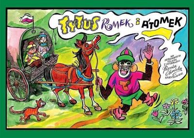 Okładka książki Tytus, Romek i A'Tomek na jedwabnym szlaku..