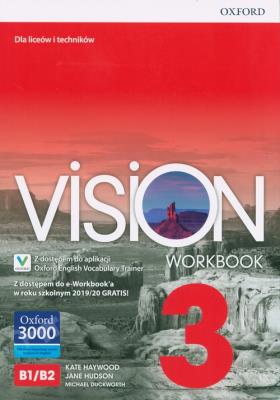 Vision 3 Workbook + e-Workbook + Vocabulary Trainer. Autor: Haywood Kate, Jane Hudson, Duckworth Michael. SmakLiter.pl Okładka książki Vision 3 Workbook + e-Workbook + Vocabulary Trainer