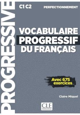 Vocabulaire progressif du français Niveau perfectionnement Livre + CD. Autor: Miquel Claire. SmakLiter.pl Okładka książki Vocabulaire progressif du français Niveau perfectionnement Livre + CD
