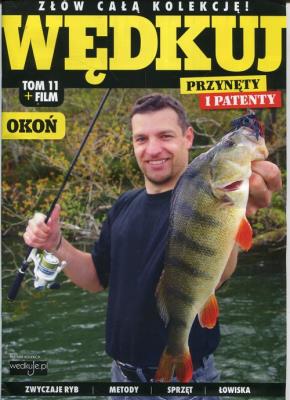 Okładka książki Wędkuj Przynęty i patenty Tom 11 + film Okoń