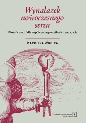 Wynalazek nowoczesnego serca. Autor: Wigura Karolina. SmakLiter.pl Okładka książki Wynalazek nowoczesnego serca