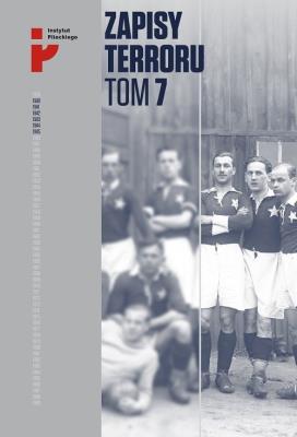 Okładka książki Zapisy terroru Tom 7 Ofiary zbrodniczej medycyny