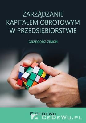 Okładka książki Zarządzanie kapitałem obrotowym...