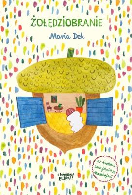 Okładka książki Żołędziobranie