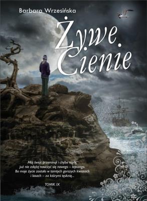 Żywe cienie. Autor: Wrzesińska Barbara. SmakLiter.pl Okładka książki Żywe cienie