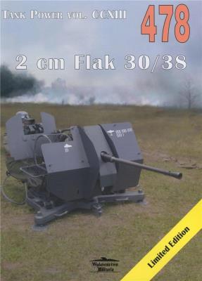 2 cm Flak 30/38. Tank Power vol. CCXIII 478. Autor: Janusz Ledwoch. SmakLiter.pl Okładka książki 2 cm Flak 30/38. Tank Power vol. CCXIII 478