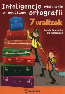 Okładka książki 7 walizek - Inteligencje wielorakie w nauczaniu