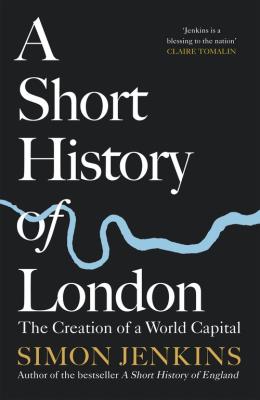 A Short History of London. Autor: Jenkins Simon. SmakLiter.pl Okładka książki A Short History of London