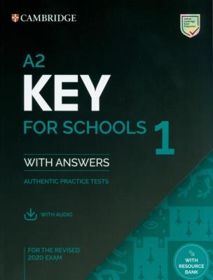 Okładka książki A2 Key for Schools 1 for the Revised 2020 Exam Student's Book with Answers with Audio