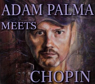 Adam Palma meets Chopin CD. Autor: Adam Palma. SmakLiter.pl Okładka książki Adam Palma meets Chopin CD