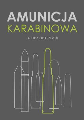 Okładka książki Amunicja karabinowa