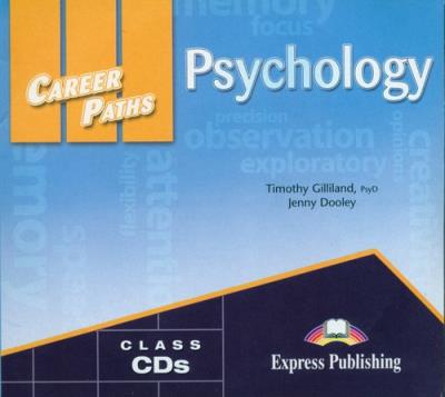 Career Paths Psychology Class CD. Autor: Gilliland Timothy, Dooley Jenny. SmakLiter.pl Okładka książki Career Paths Psychology Class CD