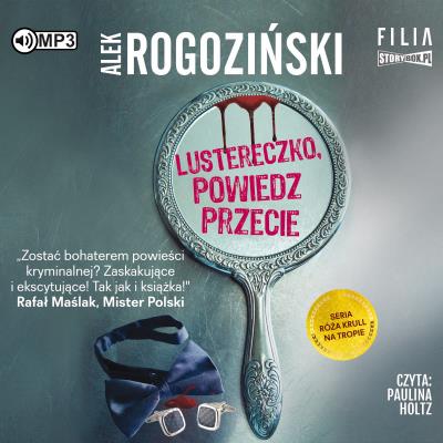 Okładka książki CD MP3 LUSTERECZKO POWIEDZ PRZECIE RÓŻA KRULL NA TROPIE TOM 2