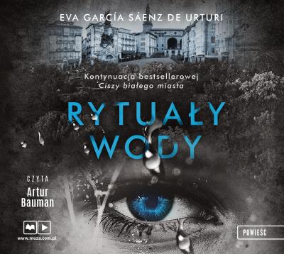 CD MP3 RYTUAŁY WODY. Autor: Eva Garcia Saenz de Urturi. SmakLiter.pl Okładka książki CD MP3 RYTUAŁY WODY