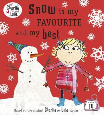 Opakowanie Charlie and Lola: Snow is my Favourite and my Best