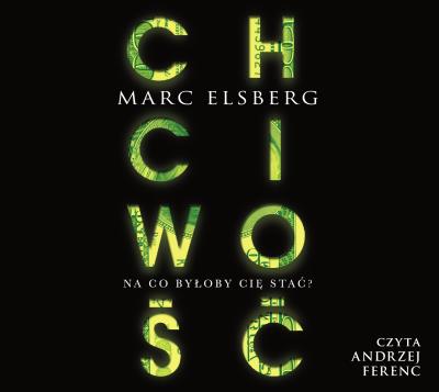 Chciwość - Audiobook. Autor: Marc Elsberg. SmakLiter.pl Okładka książki Chciwość - Audiobook