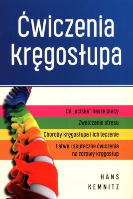 Ćwiczenia kręgosłupa. Autor: Kemnitz Hans. SmakLiter.pl Okładka książki Ćwiczenia kręgosłupa