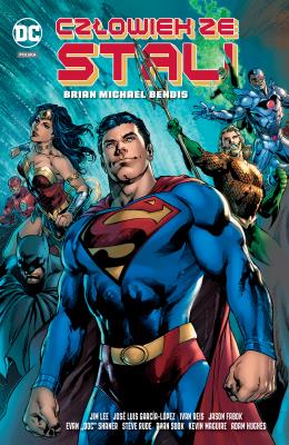 Człowiek ze Stali. Autor: Brian Michael Bendis. SmakLiter.pl Okładka książki Człowiek ze Stali