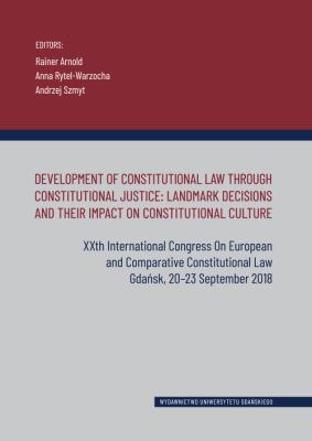 Opakowanie Development of Constitutional Law Through Constitutional Justice: Landmark Decisions and their Impac