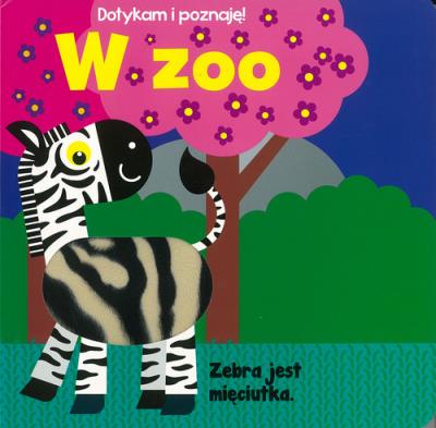 Okładka książki Dotykam i poznaję! W zoo