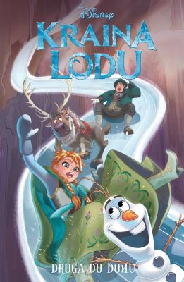 Okładka książki DROGA DO DOMU KRAINA LODU KOMIKS