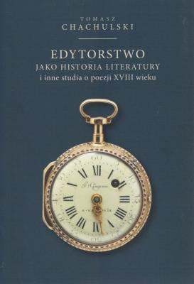 Okładka książki Edytoorstwo jako historia literatury