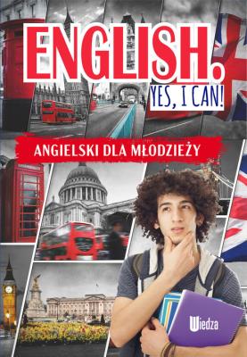 Okładka książki ENGLISH YES I CAN ANGIELSKI DLA MŁODZIEŻY