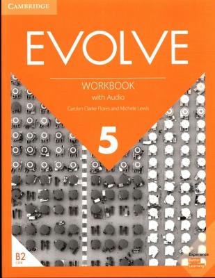 Evolve 5 Workbook with Audio. Autor: Flores Carolyn Clarke, Lewis Michele. SmakLiter.pl Okładka książki Evolve 5 Workbook with Audio