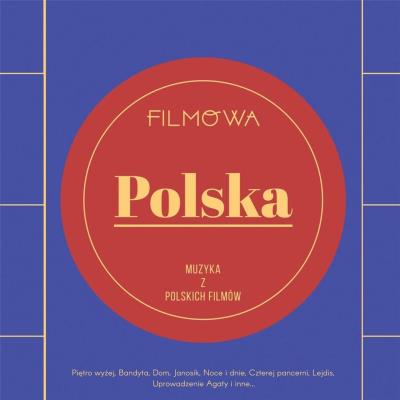Okładka książki Filmowa Polska: Muzyka z polskich filmów