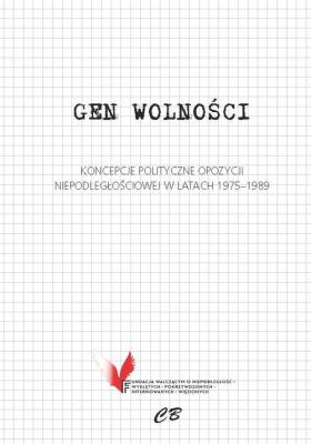 Gen wolności. Autor: Opracowanie zbiorowe. SmakLiter.pl Okładka książki Gen wolności
