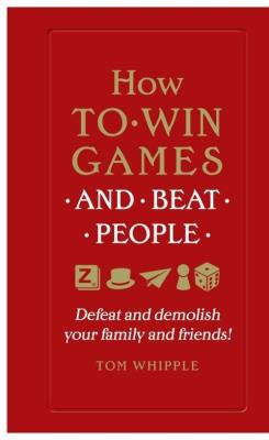 Okładka książki How to win games and beat people