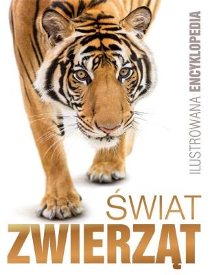 Okładka książki Ilustrowana encyklopedia. Świat Zwierząt