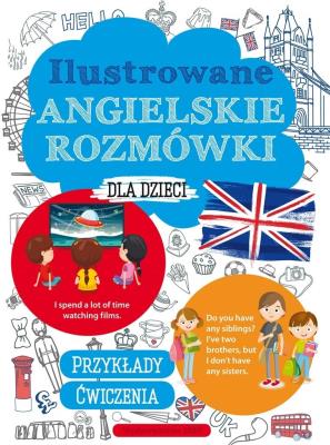 Ilustrowane angielskie rozmówki dla dzieci. Autor: M. MACHAŁOWSKA. SmakLiter.pl Okładka książki Ilustrowane angielskie rozmówki dla dzieci