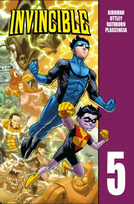 Invincible T.5. Autor: Kirkman Robert, Ryan Ottley, Jason Howard. SmakLiter.pl Okładka książki Invincible T.5