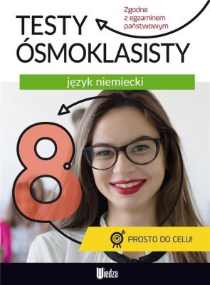 Okładka książki JĘZYK NIEMIECKI TESTY ÓSMOKLASISTY
