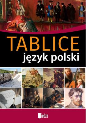 JĘZYK POLSKI TABLICE. Autor: Opracowanie zbiorowe. SmakLiter.pl Okładka książki JĘZYK POLSKI TABLICE