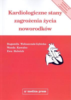 Okładka książki Kardiologiczne stany zagrożenia życia noworodków