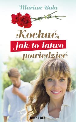 Okładka książki KOCHAĆ JAK TO ŁATWO POWIEDZIEĆ