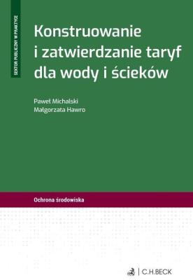 Okładka książki Konstruowanie i zatwierdzanie taryf dla wody...