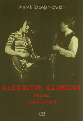 Krzysztof Klenczon. Autor: M. Szpejankowski. SmakLiter.pl Okładka książki Krzysztof Klenczon