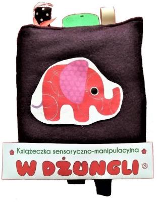 Okładka książki Książeczka sensoryczno-manipulacyjna. W dżungli