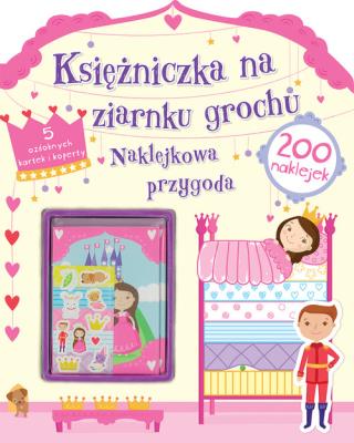 Okładka książki Księżniczka na ziarnku grochu. Naklejkowa przygoda