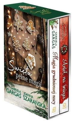 Magia grudniowej nocy / Anioł na śniegu. Autor: Gabriela Gargaś, Joanna Szarańska. SmakLiter.pl Okładka książki Magia grudniowej nocy / Anioł na śniegu