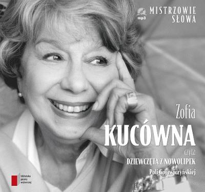 Mistrzowie słowa 2. Dziewczęta z Nowolipek - Audiobook. Autor: Gojawiczyńska Pola. SmakLiter.pl Okładka książki Mistrzowie słowa 2. Dziewczęta z Nowolipek - Audiobook