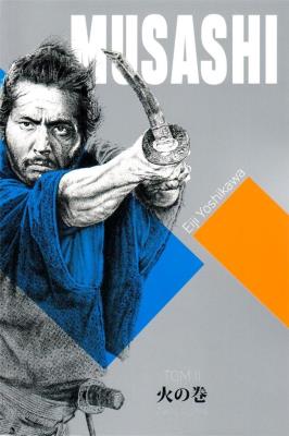 Musashi Tom 2. Autor: Eiji Yoshikawa. SmakLiter.pl Okładka książki Musashi Tom 2