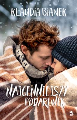 Najcenniejszy podarunek. Autor: Bianek Klaudia. SmakLiter.pl Okładka książki Najcenniejszy podarunek