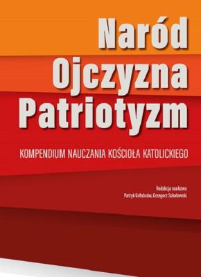 Naród-Ojczyzna-Paryjotyzm. Autor: ks. Patryk Gołubców, ks. Grzegorz Sokołowski. SmakLiter.pl Okładka książki Naród-Ojczyzna-Paryjotyzm