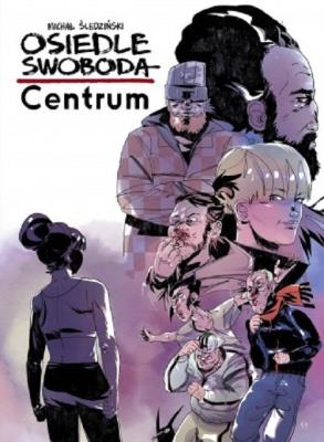 Okładka książki OSIEDLE SWOBODA CENTRUM