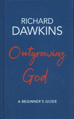 Outgrowing God. Autor: Richard Dawkins. SmakLiter.pl Okładka książki Outgrowing God